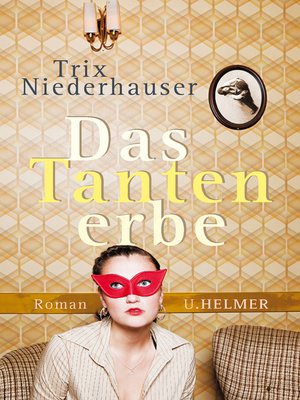 cover image of Das Tantenerbe